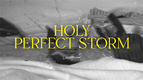 11. Holy perfect storm